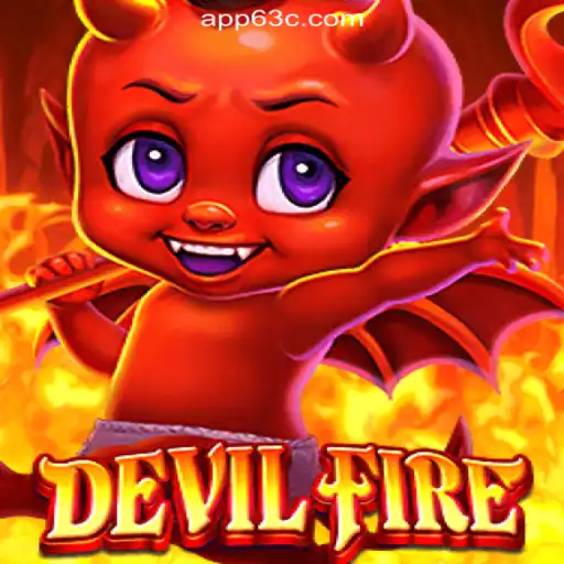 Unleashing the Inferno: An In-Depth Look at DevilFire on 63C.COM Platform-Oficial Slots Brasil